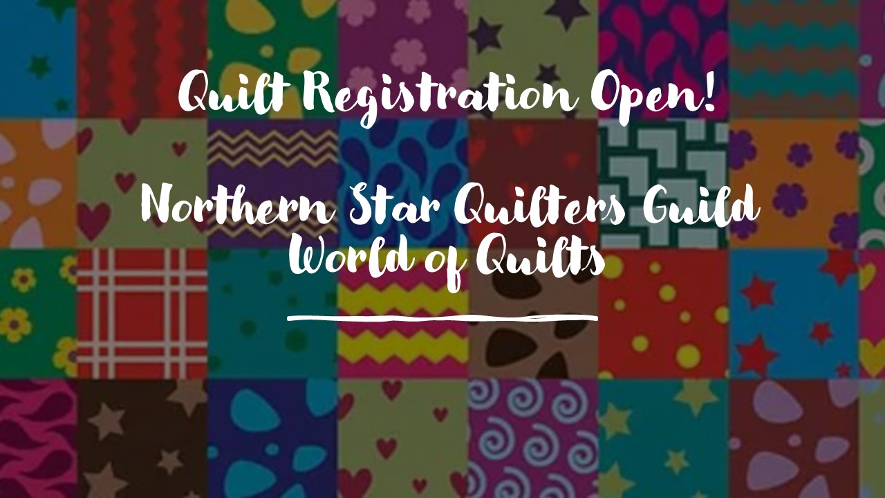 Quilt Registration Northern Star Quilters' Guild